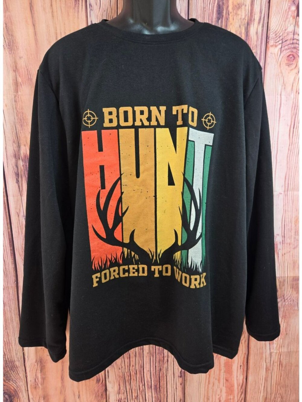 Realtree Born To Hunt Forced To Work Long Sleeve T-Shirt 2XL